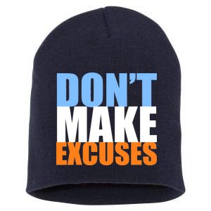 Don't Make Excuses Short Acrylic Beanie