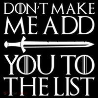 Don't Make Me Add  You To The List Long Sleeve Shirt