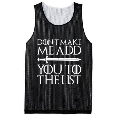 Don't Make Me Add  You To The List Mesh Reversible Basketball Jersey Tank