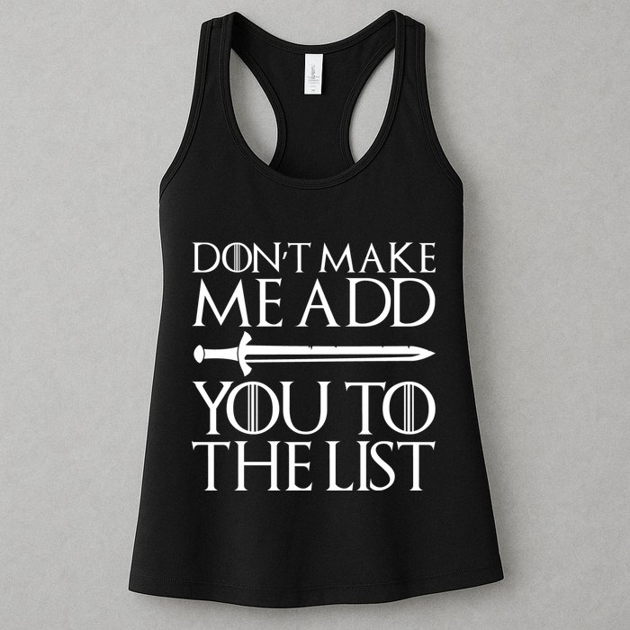 Don't Make Me Add  You To The List Womens Tank Top