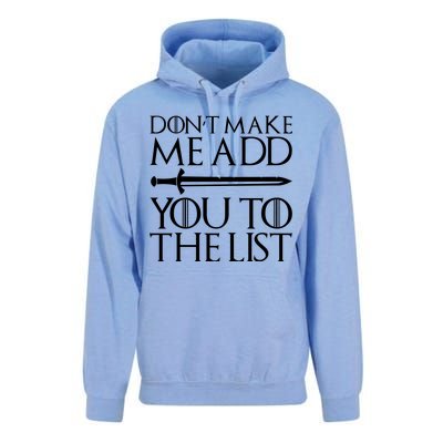 Don't Make Me Add  You To The List Unisex Surf Hoodie