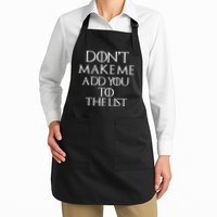 Don't Make Me Add You To The List Apron
