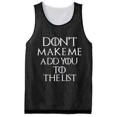 Don't Make Me Add You To The List Mesh Reversible Basketball Jersey Tank