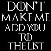 Don't Make Me Add You To The List Mousepad