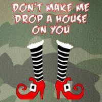 Don't Make Me Drop A House On You Legacy Tie Dye Trucker Hat