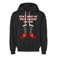 Don't Make Me Drop A House On You Garment-Dyed Fleece Hoodie