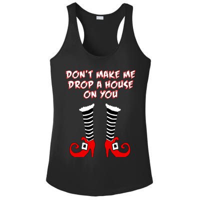 Don't Make Me Drop A House On You Ladies PosiCharge Competitor Racerback Tank