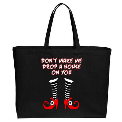 Don't Make Me Drop A House On You Cotton Canvas Jumbo Tote