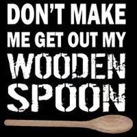 Don't Make Me Get Out My Wooden Spoon Impact Tech Backpack