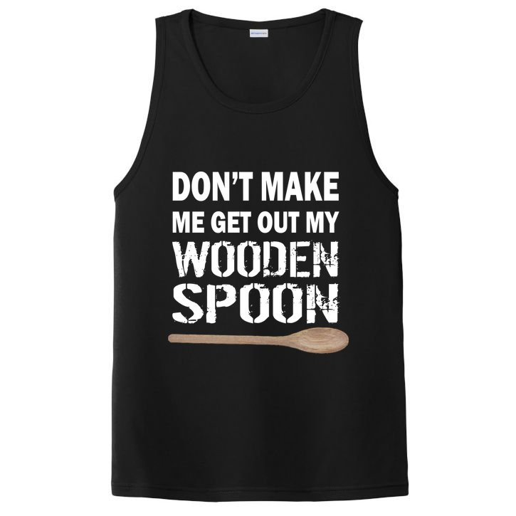 Don't Make Me Get Out My Wooden Spoon PosiCharge Competitor Tank