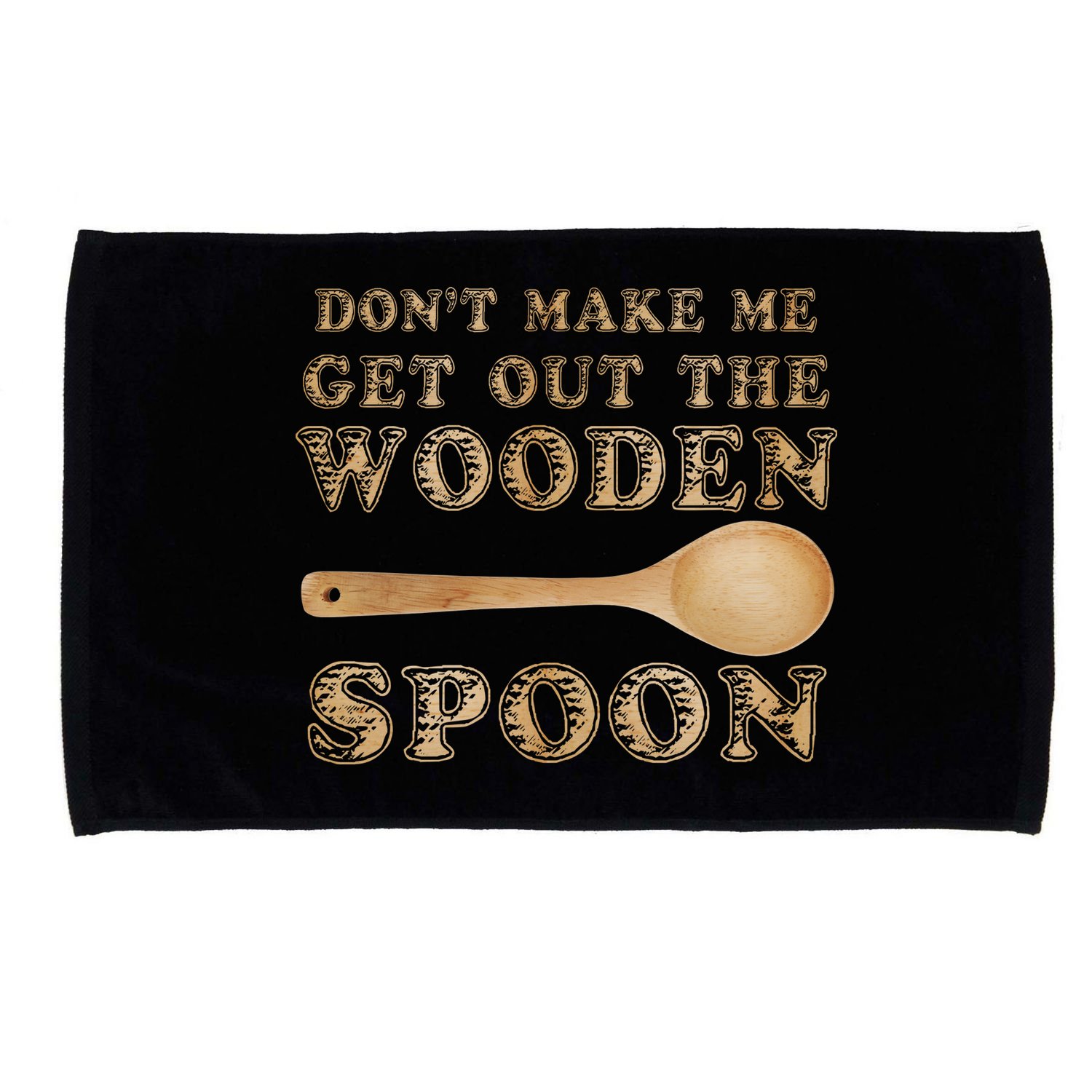 Don't Make Me Get Out the Wooden Spoon Microfiber Hand Towel