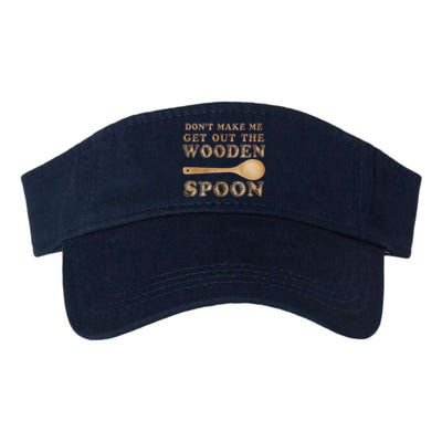 Don't Make Me Get Out the Wooden Spoon Valucap Bio-Washed Visor