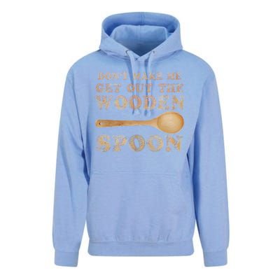 Don't Make Me Get Out the Wooden Spoon Unisex Surf Hoodie