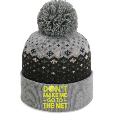 Don't Make Me Go To The Net The Baniff Cuffed Pom Beanie