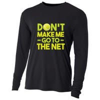 Don't Make Me Go To The Net Cooling Performance Long Sleeve Crew