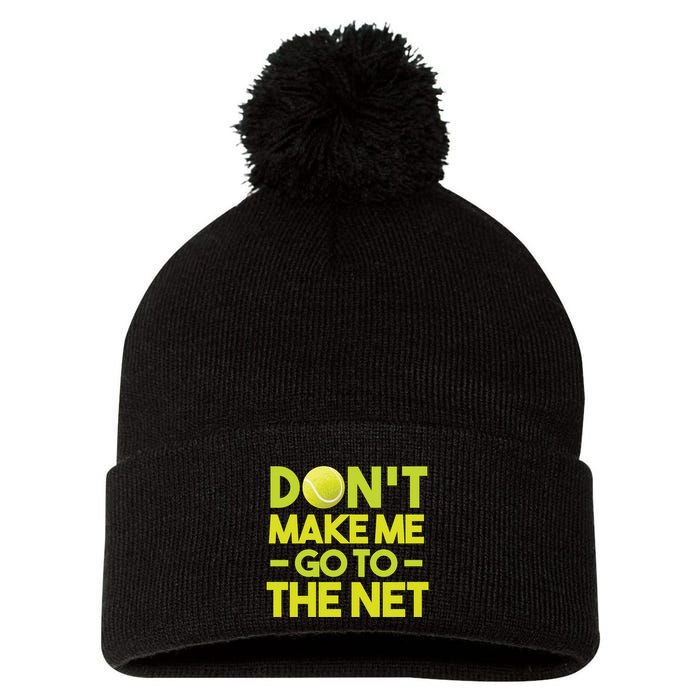 Don't Make Me Go To The Net Pom Pom 12in Knit Beanie