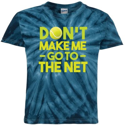 Don't Make Me Go To The Net Kids Tie-Dye T-Shirt