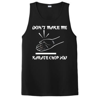 Don't Make Me Karate Chop You PosiCharge Competitor Tank