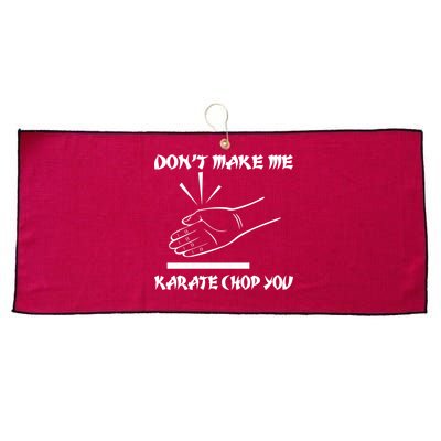 Don't Make Me Karate Chop You Large Microfiber Waffle Golf Towel