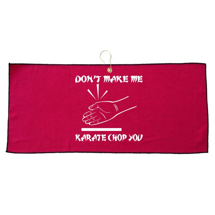 Don't Make Me Karate Chop You Large Microfiber Waffle Golf Towel