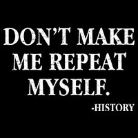 Don't Make Me Repeat Myself History Wool Snapback Cap