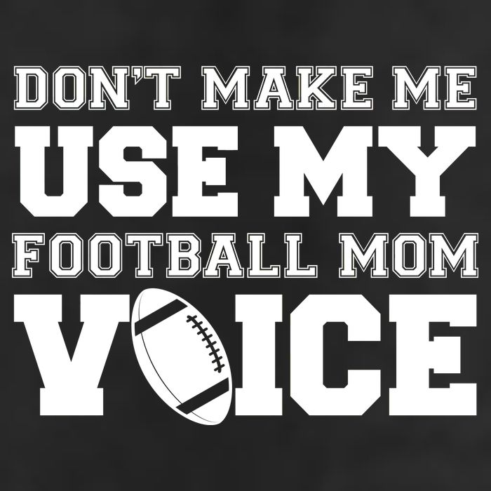Don't Make Me Use My Football Mom Voice Adult Drive Performance Visor