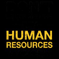 Don't Make Me Use My Human Resources Voice Mug