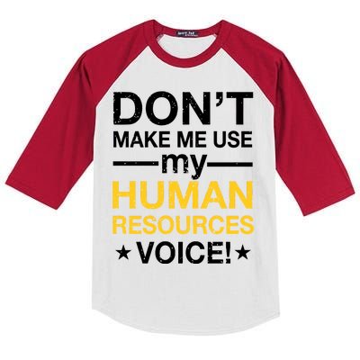 Don't Make Me Use My Human Resources Voice Kids Colorblock Raglan Jersey