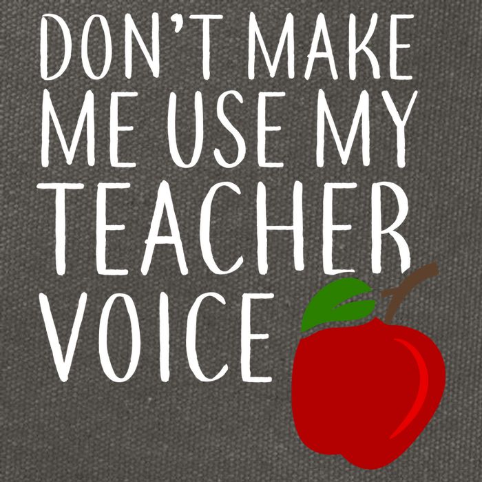 Don't Make Me Use My Teacher Voice Apple Cotton Canvas Backpack