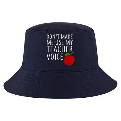 Don't Make Me Use My Teacher Voice Apple Cool Comfort Performance Bucket Hat