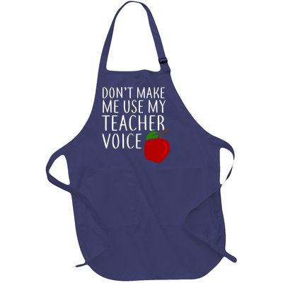 Don't Make Me Use My Teacher Voice Apple Full-Length Apron With Pockets