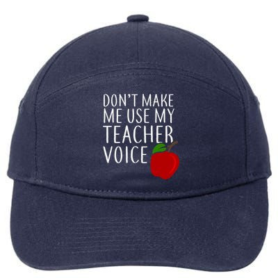 Don't Make Me Use My Teacher Voice Apple 7-Panel Snapback Hat