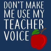 Don't Make Me Use My Teacher Voice Apple 16 in Basic Backpack
