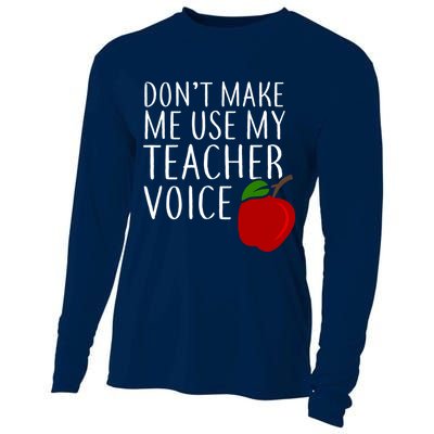 Don't Make Me Use My Teacher Voice Apple Cooling Performance Long Sleeve Crew