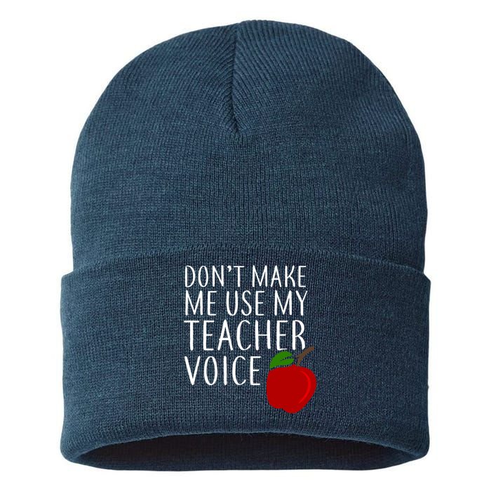 Don't Make Me Use My Teacher Voice Apple Sustainable Knit Beanie