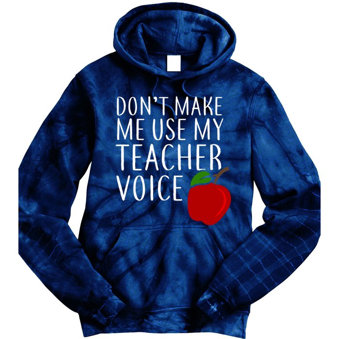 Don't Make Me Use My Teacher Voice Apple Tie Dye Hoodie