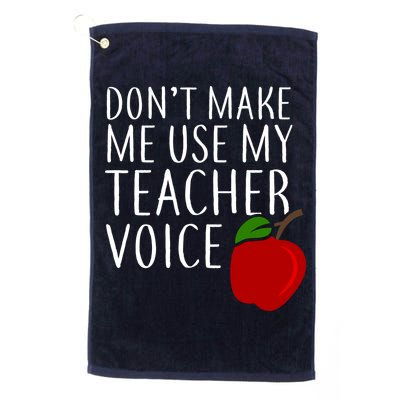 Don't Make Me Use My Teacher Voice Apple Golf Towel