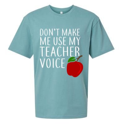 Don't Make Me Use My Teacher Voice Apple Sueded Cloud Jersey T-Shirt