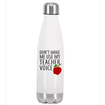 Don't Make Me Use My Teacher Voice Apple Stainless Steel Insulated Water Bottle