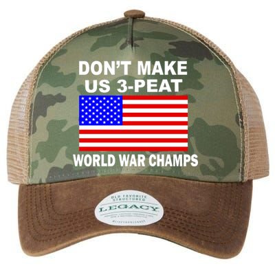 Don't Make Us 3-Peat World War Champs Legacy Tie Dye Trucker Hat