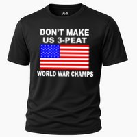 Don't Make Us 3-Peat World War Champs Cooling Performance Crew T-Shirt