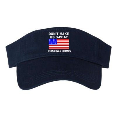 Don't Make Us 3-Peat World War Champs Valucap Bio-Washed Visor