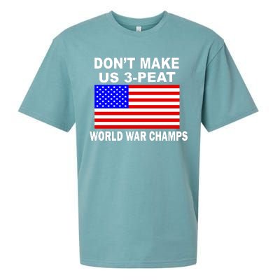 Don't Make Us 3-Peat World War Champs Sueded Cloud Jersey T-Shirt