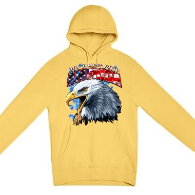 Don't Mess With America Premium Pullover Hoodie