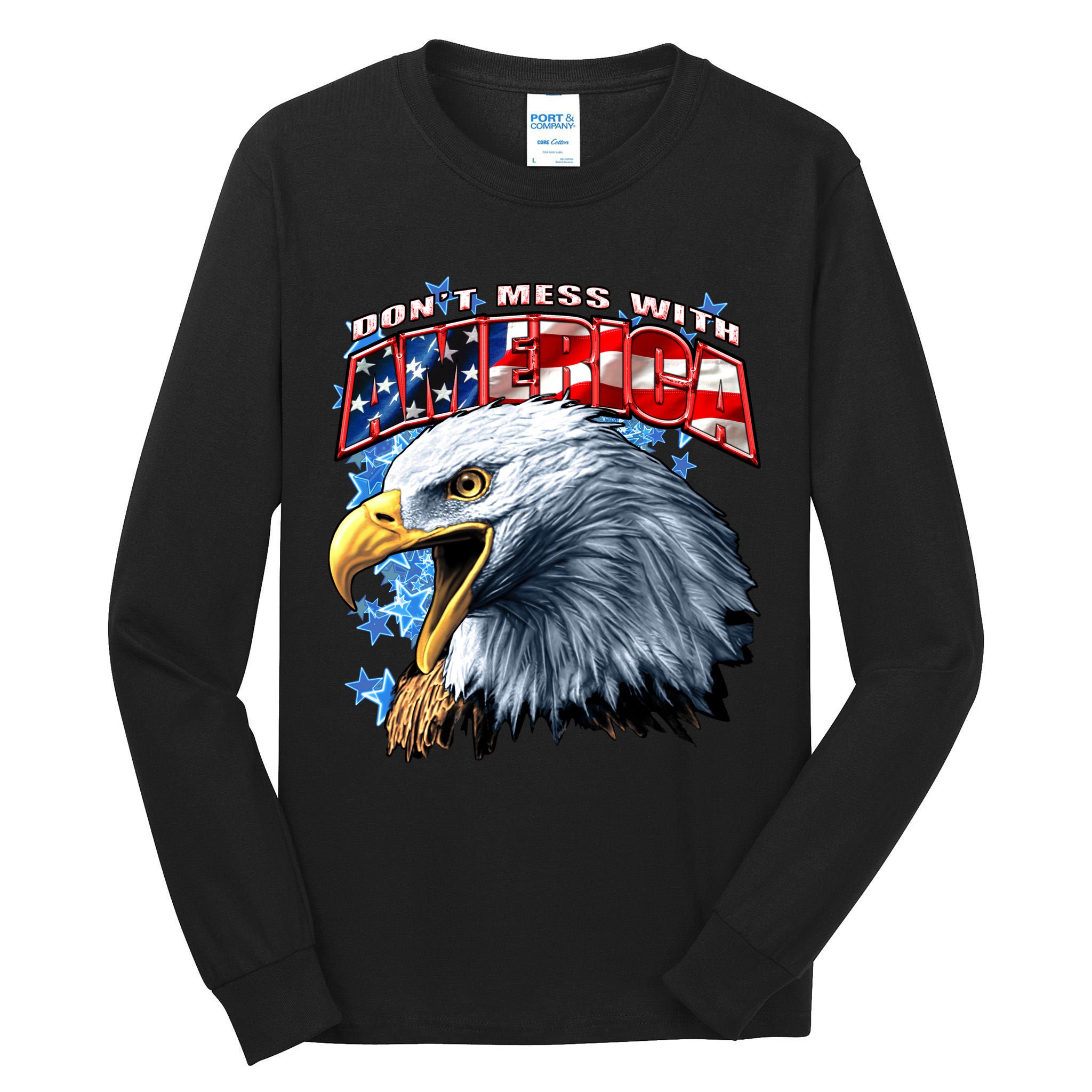 Don't Mess With America Tall Long Sleeve T-Shirt