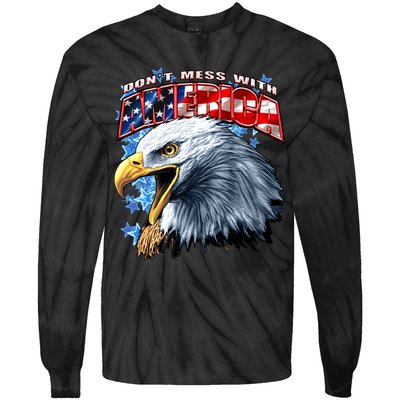Don't Mess With America Tie-Dye Long Sleeve Shirt