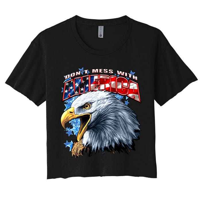 Don't Mess With America Women's Crop Top Tee