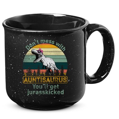 Don't Mess WIth Auntisaurus 15oz Campfire Ceramic Mug