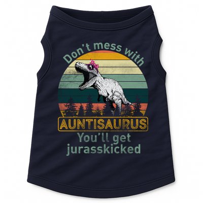 Don't Mess WIth Auntisaurus Doggie Tank