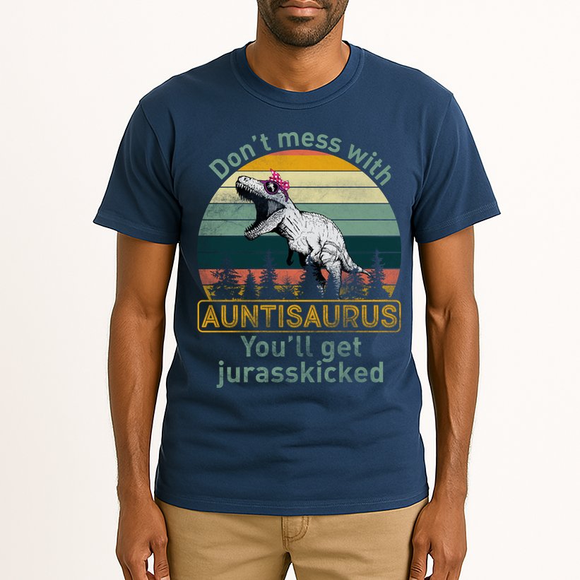 Don't Mess WIth Auntisaurus Tall T-Shirt